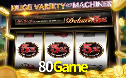 80Game - Site De Jogos De Caça-Níqueis - 80Game Bet